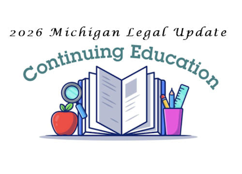 2026 Six Hour Michigan Legal Update